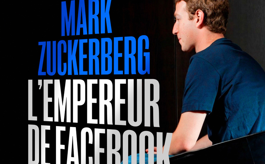 You are currently viewing Mark Zuckerberg, l’empereur de Facebook
