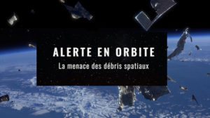 Lire la suite à propos de l’article Alerte en orbite